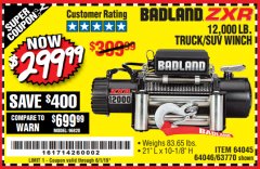 Harbor Freight Coupon BADLAND ZXR12000 12000 LB. OFF-ROAD VEHICLE ELECTRIC WINCH WITH AUTOMATIC LOAD-HOLDING BRAKE Lot No. 64045/64046/63770 Expired: 6/1/19 - $299.99