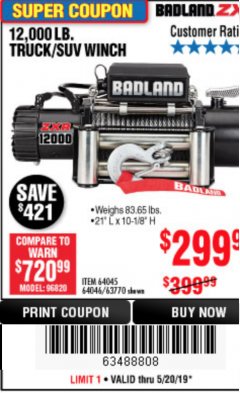 Harbor Freight Coupon BADLAND ZXR12000 12000 LB. OFF-ROAD VEHICLE ELECTRIC WINCH WITH AUTOMATIC LOAD-HOLDING BRAKE Lot No. 64045/64046/63770 Expired: 5/26/19 - $299.99