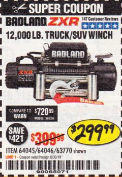 Harbor Freight Coupon BADLAND ZXR12000 12000 LB. OFF-ROAD VEHICLE ELECTRIC WINCH WITH AUTOMATIC LOAD-HOLDING BRAKE Lot No. 64045/64046/63770 Expired: 6/30/19 - $299.99