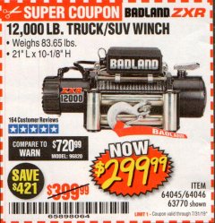 Harbor Freight Coupon BADLAND ZXR12000 12000 LB. OFF-ROAD VEHICLE ELECTRIC WINCH WITH AUTOMATIC LOAD-HOLDING BRAKE Lot No. 64045/64046/63770 Expired: 7/31/19 - $299.99