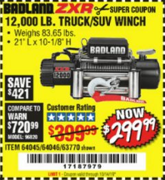Harbor Freight Coupon BADLAND ZXR12000 12000 LB. OFF-ROAD VEHICLE ELECTRIC WINCH WITH AUTOMATIC LOAD-HOLDING BRAKE Lot No. 64045/64046/63770 Expired: 10/14/19 - $299.99