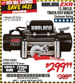 Harbor Freight Coupon BADLAND ZXR12000 12000 LB. OFF-ROAD VEHICLE ELECTRIC WINCH WITH AUTOMATIC LOAD-HOLDING BRAKE Lot No. 64045/64046/63770 Expired: 2/8/20 - $299.99