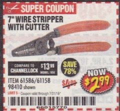 Harbor Freight Coupon 7 IN. WIRE STRIPPER WITH CUTTER Lot No. 61586 Expired: 7/31/19 - $2.99