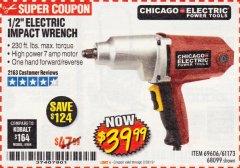 Harbor Freight Coupon 1/2" ELECTRIC IMPACT WRENCH Lot No. 31877/61173/68099/69606 Expired: 2/28/19 - $39.99