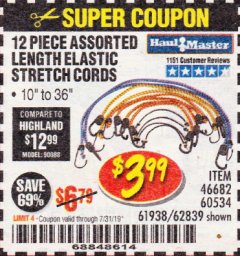 Harbor Freight Coupon 12 PIECE ASSORTED LENGTH ELASTIC STRETCH CORDS Lot No. 46682/61938/62839/56890/60534 Expired: 7/31/19 - $3.99
