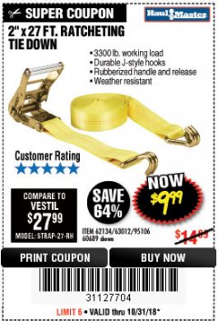 Harbor Freight Coupon 2" X 27 FT. HEAVY DUTY RATCHETING TIE DOWN Lot No. 95106/62134/63012/60689 Expired: 10/31/18 - $9.99