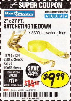 Harbor Freight Coupon 2" X 27 FT. HEAVY DUTY RATCHETING TIE DOWN Lot No. 95106/62134/63012/60689 Expired: 6/30/19 - $9.99