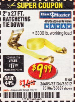 Harbor Freight Coupon 2" X 27 FT. HEAVY DUTY RATCHETING TIE DOWN Lot No. 95106/62134/63012/60689 Expired: 7/31/19 - $9.99