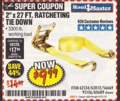 Harbor Freight Coupon 2" X 27 FT. HEAVY DUTY RATCHETING TIE DOWN Lot No. 95106/62134/63012/60689 Expired: 10/31/19 - $9.99