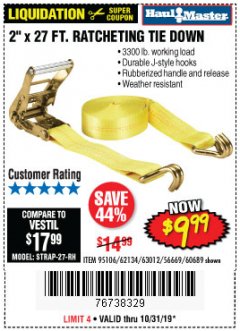 Harbor Freight Coupon 2" X 27 FT. HEAVY DUTY RATCHETING TIE DOWN Lot No. 95106/62134/63012/60689 Expired: 10/31/19 - $9.99