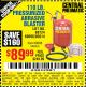 Harbor Freight Coupon 110 LB. PRESSURIZED ABRASIVE BLASTER Lot No. 69724/60696/95014 Expired: 7/27/15 - $89.99