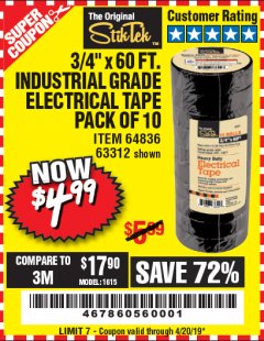Harbor Freight Coupon 3/4" X 60 FT. INDUSTRIAL GRADE ELECTRICAL TAPE PACK OF 10 Lot No. 63312/64836 Expired: 4/20/19 - $4.99