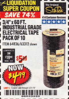 Harbor Freight Coupon 3/4" X 60 FT. INDUSTRIAL GRADE ELECTRICAL TAPE PACK OF 10 Lot No. 63312/64836 Expired: 5/31/19 - $4.99