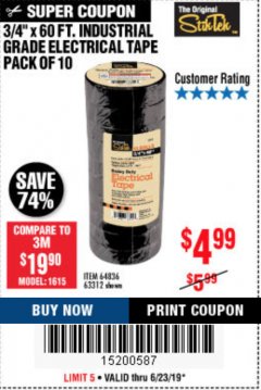 Harbor Freight Coupon 3/4" X 60 FT. INDUSTRIAL GRADE ELECTRICAL TAPE PACK OF 10 Lot No. 63312/64836 Expired: 6/23/19 - $4.99