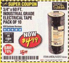 Harbor Freight Coupon 3/4" X 60 FT. INDUSTRIAL GRADE ELECTRICAL TAPE PACK OF 10 Lot No. 63312/64836 Expired: 11/30/19 - $4.99