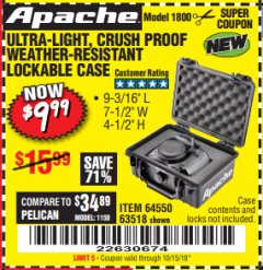 Harbor Freight Coupon ULTRA LIGHT, CRUSH PROOF, WEATHER RESISTANT LOCKABLE CASE Lot No. 63926 Expired: 10/15/18 - $9.99
