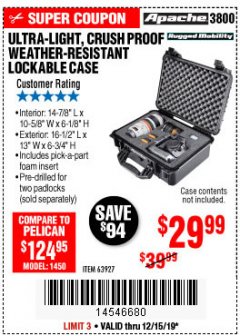 Harbor Freight Coupon ULTRA LIGHT, CRUSH PROOF, WEATHER RESISTANT LOCKABLE CASE Lot No. 63926 Expired: 12/15/19 - $29.99