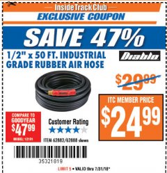 Harbor Freight ITC Coupon DIABLO 1/2" X 50 FT. INDUSTRIAL GRADE RUBBER AIR HOSE Lot No. 62882/62888 Expired: 7/31/18 - $24.99