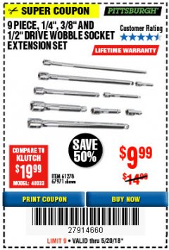 Harbor Freight Coupon 9 PIECE 1/4", 3/8", AND 1/2" DRIVE WOBBLE SOCKET EXTENSIONS Lot No. 67971/61278 Expired: 5/20/18 - $9.99