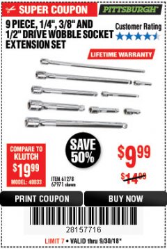 Harbor Freight Coupon 9 PIECE 1/4", 3/8", AND 1/2" DRIVE WOBBLE SOCKET EXTENSIONS Lot No. 67971/61278 Expired: 9/30/18 - $9.99
