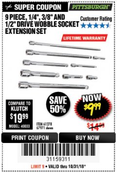 Harbor Freight Coupon 9 PIECE 1/4", 3/8", AND 1/2" DRIVE WOBBLE SOCKET EXTENSIONS Lot No. 67971/61278 Expired: 10/31/18 - $9.99