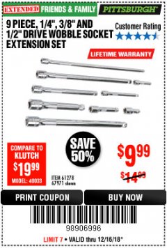 Harbor Freight Coupon 9 PIECE 1/4", 3/8", AND 1/2" DRIVE WOBBLE SOCKET EXTENSIONS Lot No. 67971/61278 Expired: 12/16/18 - $9.99