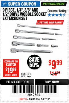Harbor Freight Coupon 9 PIECE 1/4", 3/8", AND 1/2" DRIVE WOBBLE SOCKET EXTENSIONS Lot No. 67971/61278 Expired: 1/27/19 - $9.99