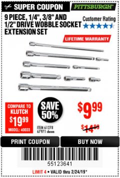 Harbor Freight Coupon 9 PIECE 1/4", 3/8", AND 1/2" DRIVE WOBBLE SOCKET EXTENSIONS Lot No. 67971/61278 Expired: 2/24/19 - $9.99