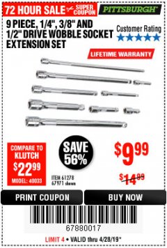 Harbor Freight Coupon 9 PIECE 1/4", 3/8", AND 1/2" DRIVE WOBBLE SOCKET EXTENSIONS Lot No. 67971/61278 Expired: 4/28/19 - $9.99