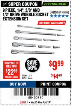 Harbor Freight Coupon 9 PIECE 1/4", 3/8", AND 1/2" DRIVE WOBBLE SOCKET EXTENSIONS Lot No. 67971/61278 Expired: 8/4/19 - $9.99