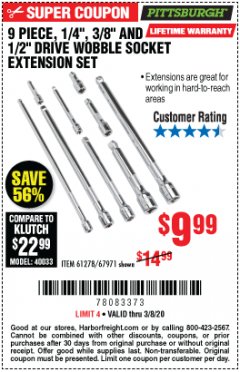 Harbor Freight Coupon 9 PIECE 1/4", 3/8", AND 1/2" DRIVE WOBBLE SOCKET EXTENSIONS Lot No. 67971/61278 Expired: 3/8/20 - $9.99
