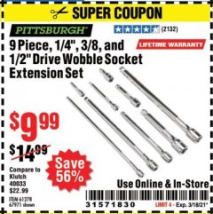Harbor Freight Coupon 9 PIECE 1/4", 3/8", AND 1/2" DRIVE WOBBLE SOCKET EXTENSIONS Lot No. 67971/61278 Expired: 2/18/21 - $9.99