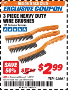 Harbor Freight ITC Coupon 3 PIECE HEAVY DUTY WIRE BRUSHES Lot No. 45661 Expired: 11/30/19 - $2.99