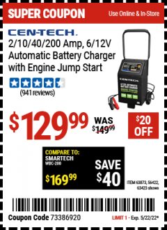 Harbor Freight Coupon 2/10/40/200 AMP 6/12 VOLT AUTOMATIC BATTERY CHARGER WITH ENGINE JUMP START Lot No. 63873/56422 Expired: 5/22/22 - $129.99