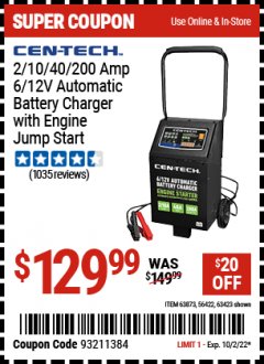 Harbor Freight Coupon 2/10/40/200 AMP 6/12 VOLT AUTOMATIC BATTERY CHARGER WITH ENGINE JUMP START Lot No. 63873/56422 EXPIRES: 10/2/22 - $129.99