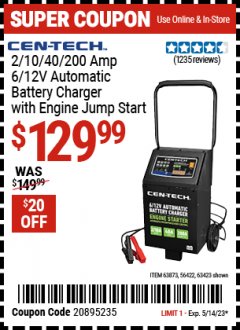 Harbor Freight Coupon 2/10/40/200 AMP 6/12 VOLT AUTOMATIC BATTERY CHARGER WITH ENGINE JUMP START Lot No. 63873/56422 Expired: 5/14/23 - $129.99