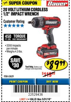 Harbor Freight Coupon BAUER 20 VOLT LITHIUM CORDLESS 1/2" IMPACT WRENCH Lot No. 63629/56176 Expired: 5/31/18 - $89.99