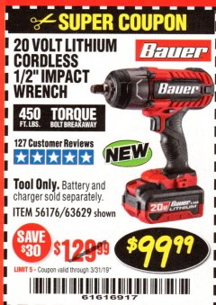 Harbor Freight Coupon BAUER 20 VOLT LITHIUM CORDLESS 1/2" IMPACT WRENCH Lot No. 63629/56176 Expired: 3/31/19 - $99.99