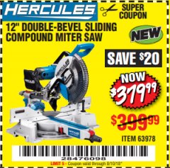 Harbor Freight Coupon HERCULES PROFESSIONAL 12" DOUBLE-BEVEL SLIDING MITER SAW Lot No. 63978/56682 Expired: 8/10/18 - $379.99