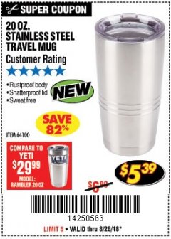 Harbor Freight Coupon 20 OZ. STAINLESS STEEL TRAVEL MUG Lot No. 64100 Expired: 8/26/18 - $5.39