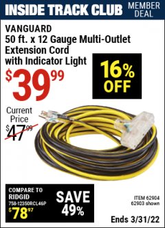Harbor Freight ITC Coupon 50 FT X 12 GAUGE MULTI-OUTLET EXTENSION CORD WITH INDICATOR LIGHT Lot No. 62904 Expired: 3/31/22 - $39.99
