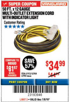 Harbor Freight Coupon 50 FT X 12 GAUGE MULTI-OUTLET EXTENSION CORD WITH INDICATOR LIGHT Lot No. 62904 Expired: 7/8/18 - $34.99