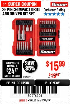 Harbor Freight Coupon 35 PIECE IMPACT DRILL AND DRIVER BIT SET Lot No. 63910 Expired: 5/12/19 - $15.99