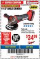 Harbor Freight Coupon 20 VOLT LITHIUM CORDLESS 4-1/2" ANGLE GRINDER Lot No. 63632 Expired: 4/22/18 - $34.99