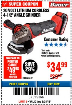 Harbor Freight Coupon 20 VOLT LITHIUM CORDLESS 4-1/2" ANGLE GRINDER Lot No. 63632 Expired: 6/24/18 - $34.99