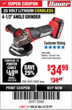 Harbor Freight Coupon 20 VOLT LITHIUM CORDLESS 4-1/2" ANGLE GRINDER Lot No. 63632 Expired: 5/12/19 - $34.99