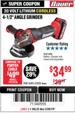 Harbor Freight Coupon 20 VOLT LITHIUM CORDLESS 4-1/2" ANGLE GRINDER Lot No. 63632 Expired: 5/26/19 - $35.99