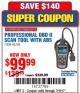 Harbor Freight Coupon OBD II & CAN SCAN TOOL WITH ABS Lot No. 60794 Expired: 7/10/17 - $99.99