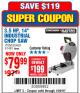 Harbor Freight Coupon 3-1/2 HP 14" INDUSTRIAL CUT-OFF SAW Lot No. 61481/68104/62459 Expired: 1/29/18 - $79.99