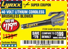 Harbor Freight Coupon LYNXX 40 VOLT LITHIUM CORDLESS BRUSHLESS BLOWER Lot No. 64481/63284/64716 Expired: 11/15/18 - $119.99